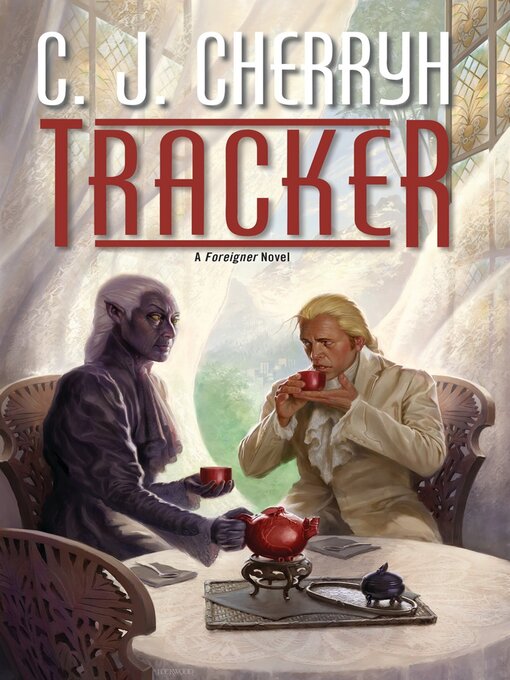 Title details for Tracker by C. J. Cherryh - Wait list